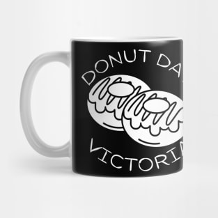 Donut Day Melbourne Victoria. Go Victoria, Congratulations, Another Donut Day. Double Donut Day's. Well Done. Mug